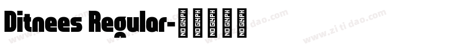 Ditnees Regular字体转换